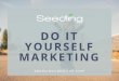 Do It Yourself Marketing - 3 Steps