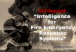 IOT based Intelligence for Fire Emergency Response