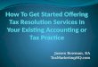 Tax Resolution: How To Get Started Offering This Lucrative Service