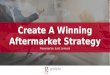 Manufacturers: Create a Winning Aftermarket Strategy