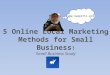 5 Online Local Marketing Methods for Small Business