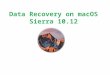 macOS Sierra 10.12 Data and Hard Drive Recovery