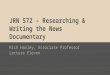JRN 572 - Lecture 11