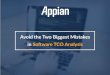 Avoid the Two Biggest Mistakes in Software TCO Analysis