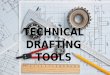 TLE 9 (Technical Drafting) - Drafting Tools