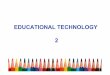 "Roles and Functions of Educational Technology in 21st Century Education"