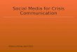 Social Media for Crisis Communication - Sneak Peak