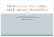 Mindfulness, Meditation and Substance Abuse