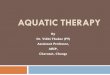 Aquatic therapy