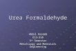 Urea formaldehyde