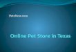 Online Pet Store in Texas