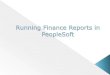 Running PeopleSoft Finance Reports