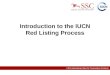 The IUCN Red List Categories and Criteria are