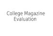 College Magazine evaluation power point