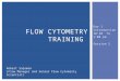 Flow Cytometry Training: Introduction day 1 session 2