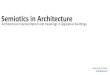Semiotics in architecture