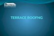 Terrace roofngs in Chennai,Trichy,Coimbatore,Vellore,Pondicherry,Salem,Madurai