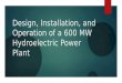 A proposed design of a 600 mw hydroelectric