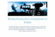 Media production companies in dubai