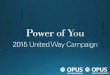 Power of You: Opus' 2015 United Way Campaign
