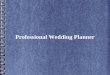 Professional Wedding Planner