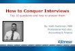 How to Conquer Interviews - Top 10 Questions