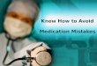 Know How to Avoid Medication Mistakes