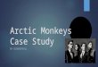 Arctic Monkeys A2 Media Studies Case Study