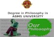 Degree in philosophy in abms university
