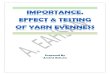 Importance, Effect & Testing of Yarn Evenness