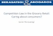 Competition Law and FMCG Retail: Caring about consumers?