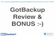 GotBackup Review + BONUS *Essential*