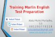 Training marlin english test preparation Makasar