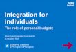 Integration for individuals: the role of personal budgets