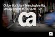 CA Identity Suite – Extending Identity Management to the Business User