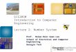 Lec2 Intro to Computer Engineering by Hsien-Hsin Sean Lee Georgia Tech -- Number system