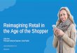 Reimagining Retail in the Age of the Shopper