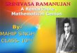 Great indian mathmatician -srinivasan ramanujan