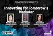 Innovating for Tomorrow's Marketer