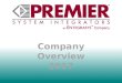PREMIER Company Overview 2017