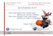 IPT Workshops on Java Robotics and IoT