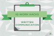 IQ Work Hack : Written communication