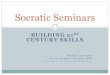Socratic Seminars: Building 21st Century Skills