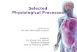 Selected Physiological Processes