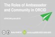 The Roles of Ambassador and Community in ORCID