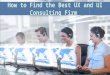 How to Find the Best UX and UI Consulting Firm