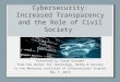 Cybersecurity: Increased Transparency and the Role of Civil Society