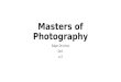 Masters of photography