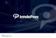 Overview of IntelePeer and Cloud Communications