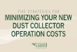 Five Strategies for Minimizing Your New Dust Collector Operation Costs
